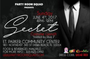 Party Room Squad is presenting “SECRET” for the 2017 Miami Broward Carnival